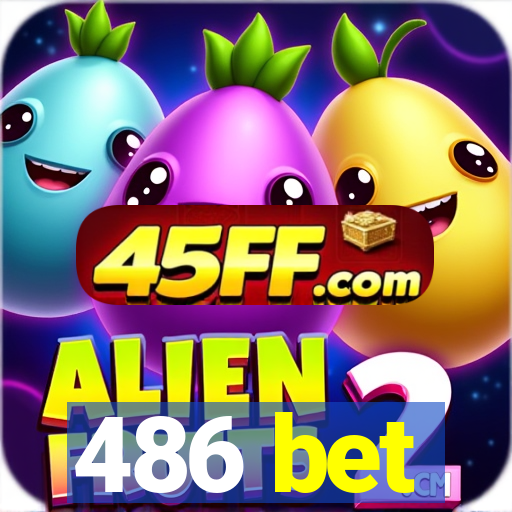 486 bet